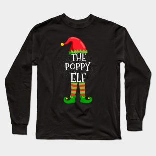 Poppy Elf Family Matching Christmas Group Funny Gift Long Sleeve T-Shirt